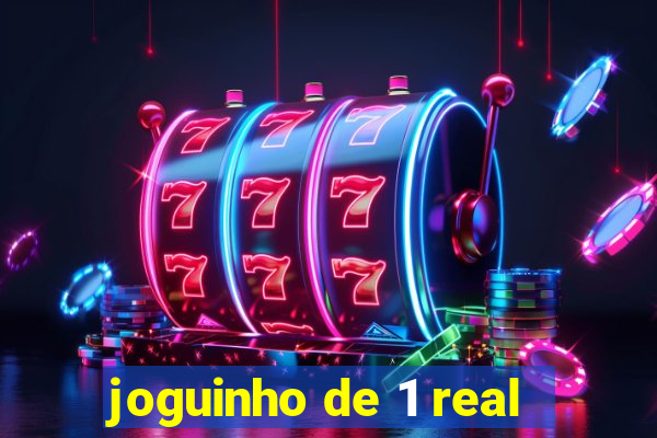 joguinho de 1 real